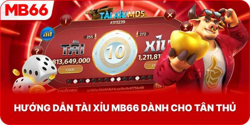 Hướng Dẫn Tài Xỉu MB66 dành cho tân thủ