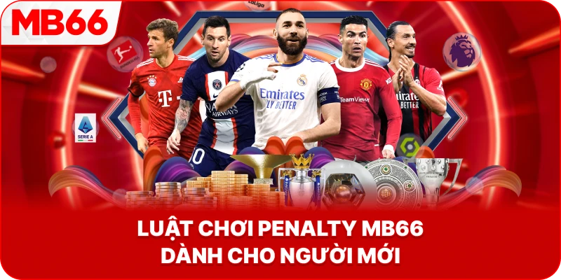 Luật Chơi Penalty MB66 dành cho người mới