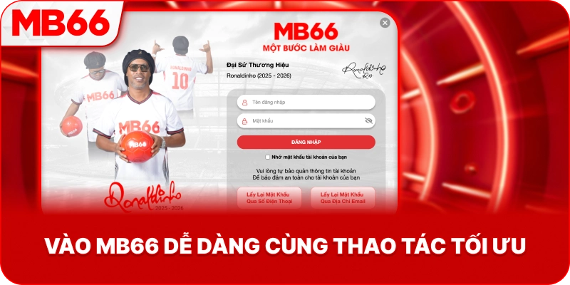 Vào MB66 dễ dàng cùng thao tác tối ưu